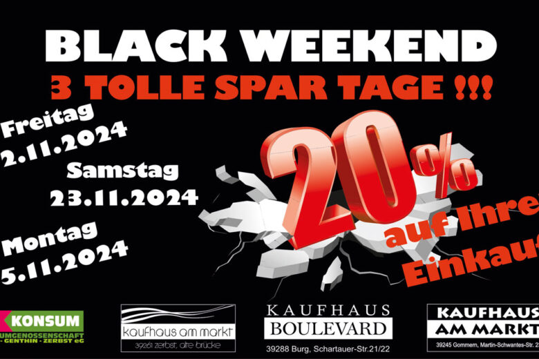 Black Weekend im November 2024 Black Weekend im November 2024